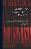 Music For Danish Folk Dances B0BP8BNG9Y Book Cover