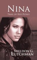 Nina: Trail of Red Petals 1491862521 Book Cover