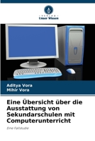 Eine Übersicht über die Ausstattung von Sekundarschulen mit Computerunterricht 620596144X Book Cover