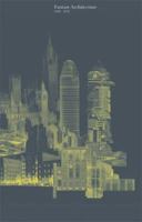 Fantasy Architecture, 1500-2036 1853322407 Book Cover