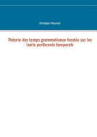 Théorie des temps grammaticaux fondée sur les traits pertinents temporels 2322091340 Book Cover