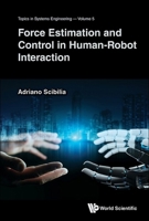 Force Estimation and Control in Human-Robot Interaction 9819813611 Book Cover