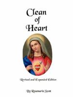 Clean of Heart: Overcoming Habitual Sins Against Purity 1507617518 Book Cover