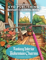 Fantasy Coloring book Fantasy Interior Bohemian Charms: Step into Bohemian Elegance, Coloring Bohemian Interiors with 40+ Captivating Scenes B0CNK55RFK Book Cover