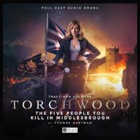 Torchwood #51 the Five People You Kill in Middlesbrough 1838685251 Book Cover