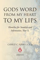 Gods Word from My Heart to My Lips: Homilies for Sundays and Solemnities 109801104X Book Cover