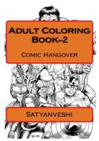 Adult Coloring Book-2: Comic Hangover 1523892072 Book Cover