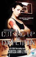 Cutting Up the Competition 1680586378 Book Cover