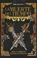 La muerte del tiempo / The Dead of Time (Spanish Edition) 6073879881 Book Cover