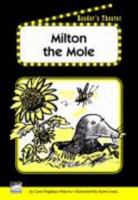 Milton the Mole Reader's Theater Set B 1410822958 Book Cover