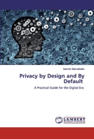 Privacy by Design and By Default: A Practical Guide for the Digital Era 6200324425 Book Cover