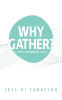 Why Gather 1783242280 Book Cover