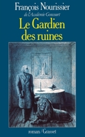 Le Gardien des ruines 2246343313 Book Cover