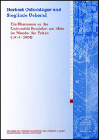 Die Pharmazie an Der Universitat Frankfurt Am Main Im Wandel Der Zeiten (1914-2004) 3515089713 Book Cover