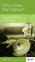 Who Does the Dishes?: Decision Making in Marriage 1934885320 Book Cover