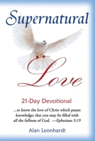 Supernatural Love 173483546X Book Cover