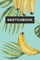 Sketchbook: Banana Food Pattern Paint Cute Design 179412263X Book Cover