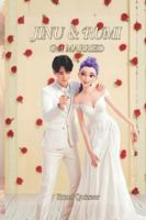 JINU & RUMI Get MARRIED: From unexpected proposal to a dream wedding B0G1TRBWLB Book Cover