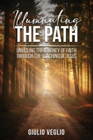 Illuminating the Path 1963250400 Book Cover