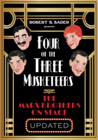 Four of the Three Musketeers: The Marx Brothers on Stage 0810145758 Book Cover