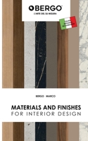 Materials and Finishes for Interior Design: Which material is most suitable for your furniture? B0CHG3NVZ3 Book Cover