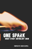 One Spark 2020 : Imagination Begins with You... 2020 1947315064 Book Cover