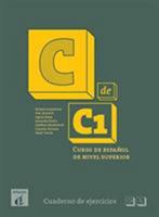 C de C1: Cuaderno de ejercicios (C1) 8416657025 Book Cover