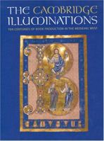 The Cambridge Illuminations: Ten Centuries of Book Production (Studies in Medieval and Early Renaissance Art History) (Studies in Medieval and Early Renaissance Art History) 187250163X Book Cover