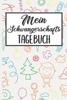 Mein Schwangerschafts Tagebuch: Schwangerschaftstagebuch - Schwangerschaftskalender, Wochen, Monats & Jahreskalender f�r die Schwangerschaft 1089890850 Book Cover