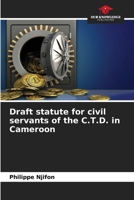 Draft statute for civil servants of the C.T.D. in Cameroon 6207177169 Book Cover