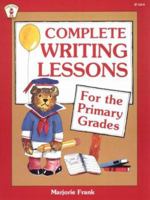 Complete Writing Lessons for the Primary Grades (Kids' Stuff) 0865301638 Book Cover