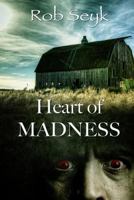 Heart Of Madness 1611605040 Book Cover