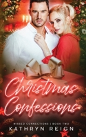 Christmas Confessions 1959671022 Book Cover