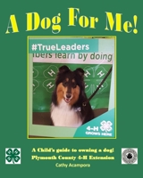 A Dog For Me 0368548007 Book Cover