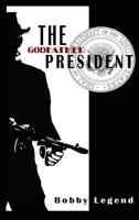 The Godfather President 0990937321 Book Cover