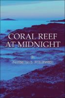 Coral Reef at Midnight 1605631833 Book Cover