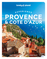 Lonely Planet Experience Provence & the Cote d'Azur 1 1838696113 Book Cover