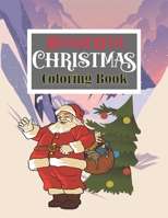 Wonderful Christmas Coloring Book: An Adult Coloring Book with Fun, Easy and Relaxing Designs With 50 Wonderful Christmas Image - A Holiday Coloring Book for Adults B08NRZGKJ5 Book Cover