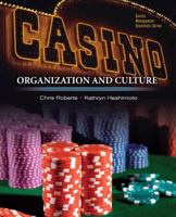 Casinos: Organization and Culture 0131748122 Book Cover