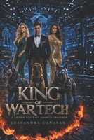 King of War Tech: A Crown Built on Broken Promises B0H8LNNNG1 Book Cover