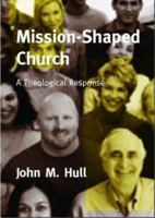 Mission-shaped Church: A Theological Response 0334040574 Book Cover