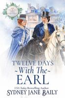Twelve Days With The Earl 1957421975 Book Cover