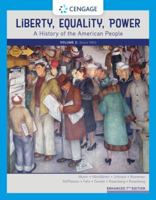 Liberty, Equality, Power: A History of the American People 0495411035 Book Cover