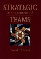 Strategic Management of Teams 0471120588 Book Cover