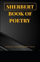 SHERBERT BOOK OF POETRY B0BRLVP596 Book Cover