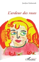 L’ardeur des roses (Poésie(s)) (French Edition) 2336538415 Book Cover