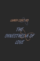 The synesthesia of love B0F1FYPYTM Book Cover