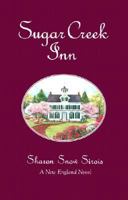 Sugar Creek Inn (New England Novel Series, 2) 0967905281 Book Cover