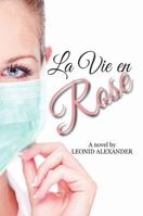 La Vie En Rose 1365712109 Book Cover