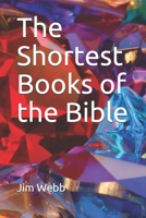 The Shortest Books of the Bible B0851MY7L3 Book Cover